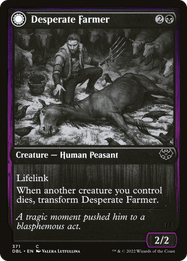 Desperate Farmer // Depraved Harvester