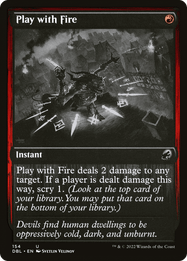 Play with Fire