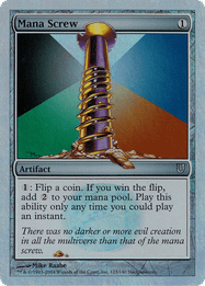 Mana Screw