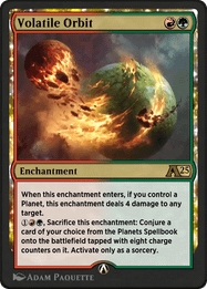 Volatile Orbit