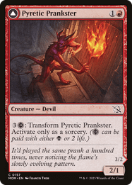 Pyretic Prankster // Glistening Goremonger