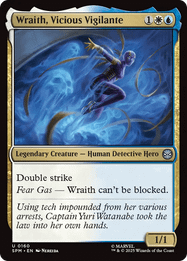 Wraith, Vicious Vigilante