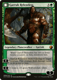 Garruk Relentless // Garruk, the Veil-Cursed