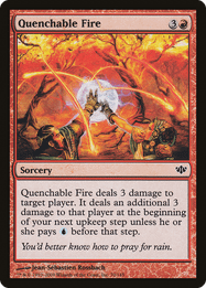 Quenchable Fire