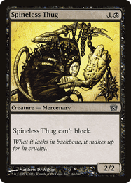 Spineless Thug