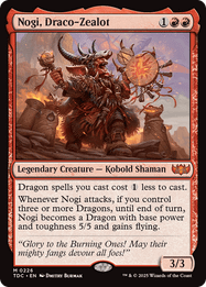 Nogi, Draco-Zealot