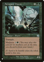 Arrogant Wurm
