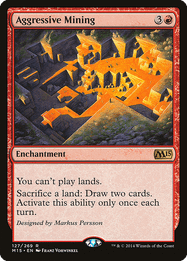 Aggressive Mining