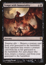 Tempt with Immortality