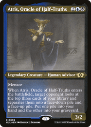 Atris, Oracle of Half-Truths