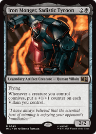 Iron Monger, Sadistic Tycoon