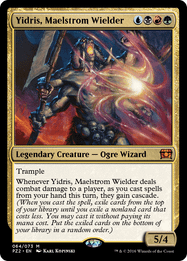 Yidris, Maelstrom Wielder