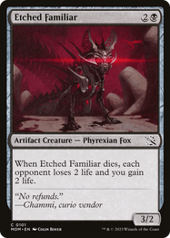 Etched Familiar