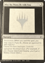 May the Mana Be with You