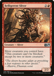 Belligerent Sliver