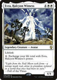 Evra, Halcyon Witness