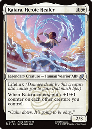 Katara, Heroic Healer