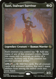 Tazri, Stalwart Survivor